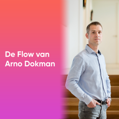 De flow van: Arno Dokman, Business Development Manager Industrie & Infra